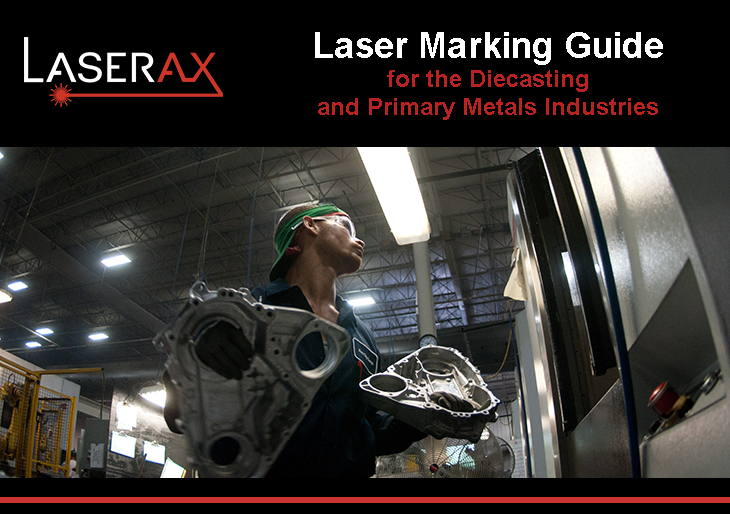 Image Titre Blog Laser Marking Guide For The Diecasting And Primary Metals Industries