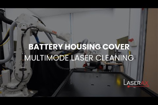 Multimode Laser Cleaning - Selective E-Coating Removal for Battery Trays